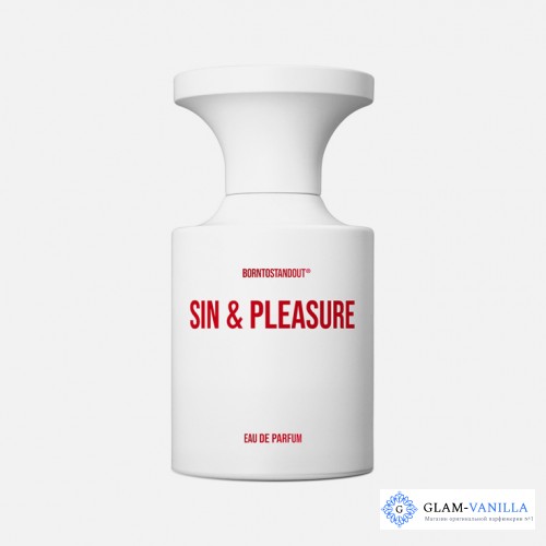 BornToStandOut SIN & PLEASURE