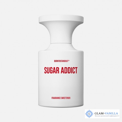 BornToStandOut SUGAR ADDICT